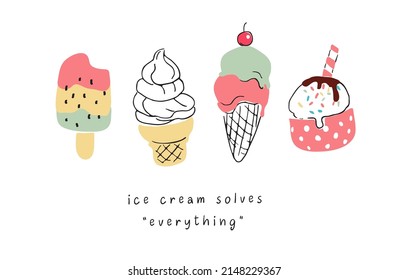 ice cream slogan with colorful cartoon ice creams vector illustration