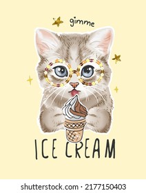 ice cream slogan with cute kitten licking ice cream and sequins glasses vector illustration