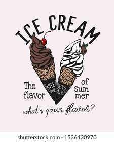 ice cream slogan with vanilla and chocolate ice cream illustration