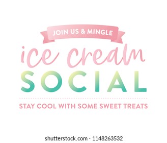 Ice Cream Social Join Us And Mingle Vector Illustration Sign
