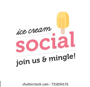 Ice Cream Social Join Us And Mingle Vector Illustration Sign 