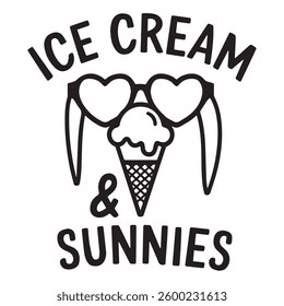 ICE CREAM AND SUNNIES graphic design for ICE-CREAM lovers