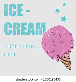 Ice cream text and ice cream drawing / Vector illustration design for fashion graphics, slogan tees, t shirts, prints, stickers and other uses. 