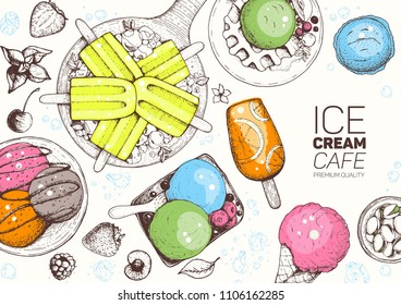 Ice cream top view frame. Hand drawn food elements with ice cream, berries and fruits. Summer food. Vector sketch for vintage menu design.