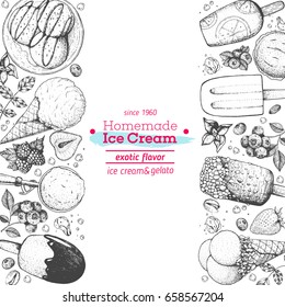 Ice cream top view frame. Vector sketch for vintage menu design. Hand drawn food elements with ice cream, berries and fruits. Milk dessert.