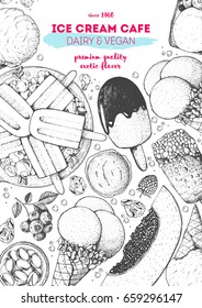 Ice cream top view frame. Food for dessert. Vector sketch for vintage menu design. Hand drawn food elements with ice cream, berries and fruits. Ice cream cafe menu.
