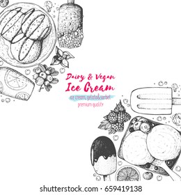 Ice cream top view frame. Food for dessert. Vector sketch for vintage menu design. Hand drawn food elements with ice cream, berries and fruits. Summer food.