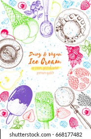 Ice cream top view frame. Vector sketch for vintage menu design. Hand drawn food elements with ice cream, berries and fruits. Food for dessert.