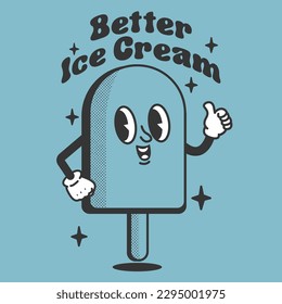 ice cream type better ice cream groovy retro mascot  character vector illustration or t-shirt design or sticker