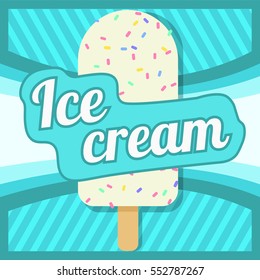 Ice cream vector sign illustration, poster or banner symbol design