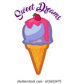 Ice cream in a waffle cone. vector cartoon illustration. Text Sweet Dreams