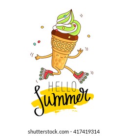 Ice cream in waffle cup rides on roller skates. The inscription hello summer on a smear of yellow ink. Vector illustration on white background. Excellent print on a T-shirt. Fashionable calligraphy.
