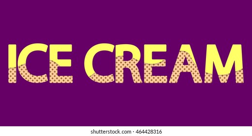 Ice Cream, waffle letter with vanilla cream, word design, banner, vector illustration