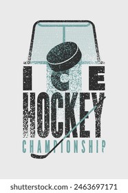 Ice Hockey Championship typographical vintage grunge style poster design. Retro vector illustration.