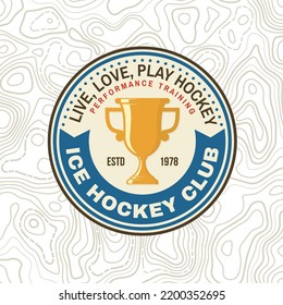 Ice Hockey club logo, badge embroidered patch. Vector illustration. For college league football club sign, logo. Vintage color label, sticker, patch with ice hockey trophy cup silhouettes.