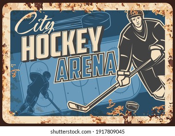 Eishockey-Wettkampfarena rostigen Metallplatte. Hockey-Team-Spieler streikend Puck mit Stock, Skating auf der Piste während des Spiel-Vektorgrafik. Stadtsportstadion-Retro-Banner mit Rosttextur und Typografie