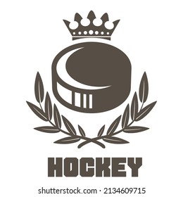 Ice hockey emblem with crown puck and laurel wreath, hockey logo, vector