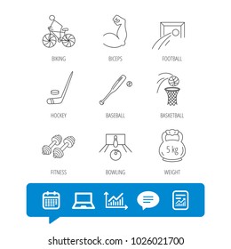 Ice hockey, football and basketball icons. Fitness sport, baseball and bowling linear signs. Biking, weightlifting icons. Report file, Graph chart and Chat speech bubble signs. Vector