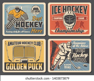 Ice hockey league championship, sport club team match tournament. Vector vintage posters of ice hockey player on arena rink, goalkeeper with puck and hockey stick, champion stars and victory ribbon