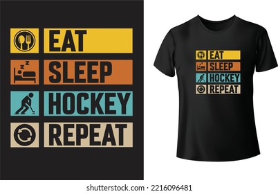 ICE Hockey T shirt Design, Eat, Sleep, Hockey, Repeat