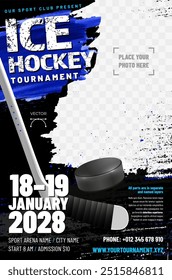 Ice hockey tournament poster template with stick, puck, grungy texture background and place for your photo - vector illustration