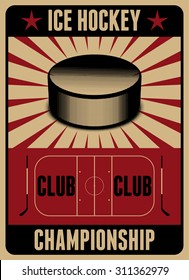 Ice Hockey typographical vintage style poster. Retro vector illustration.