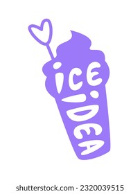 Ice idea. Hand drawn inscription in the shape of an ice cream with a heart. Summer vector slogan