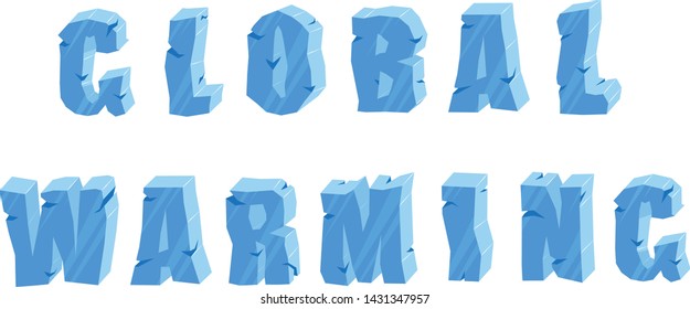 ice isolated text with cracks is made global warming letters due to increasing temperature