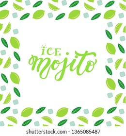 ICE MOJITO. Hand drawn lettering. Vector illustration