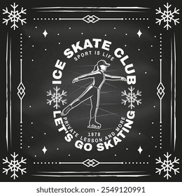 Ice Skate club flyer, poster, banner on the chalkboard. Concept for shirt or logo, print, stamp or tee with ice skater girl. Winter sport. Vector illustration.