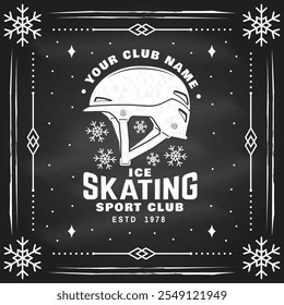 Ice Skate club flyer, poster, banner on the chalkboard. Concept for shirt or logo, print, stamp or tee with ice skate helmet . Winter sport. Vector illustration.