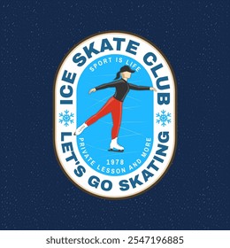 Ice Skate club logo, badge, patch design. Concept for shirt or logo, print, stamp or tee with ice skater girl. Winter sport. Vector illustration.