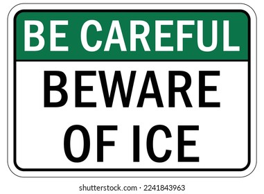 Señal de advertencia de hielo y etiquetas, cuidado con el hielo