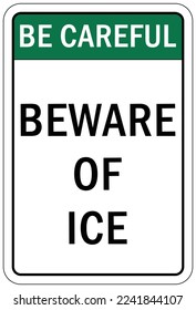 Señal de advertencia de hielo y etiquetas, cuidado con el hielo