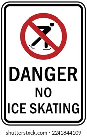 Ice warning sign and labels danger no skating thin ice