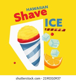 Ice-based dessert made by shaving a block of ice and flavoring it with syrup and other sweet ingredients. Traditional hawaiian food. Editable vector illustration in bright cartoon style.