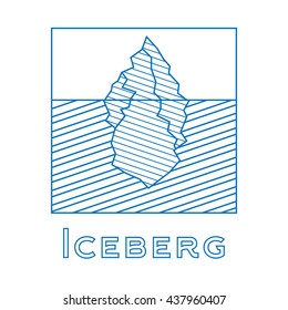 Iceberg in linear style. Outline iceberg isolated on white background. Vector illustration. Icon with iceberg. Iceberg for logotype.