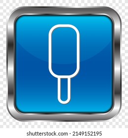 Icecream simple icon. Flat design. Metal, blue square button. Transparent grid.ai