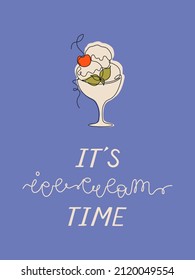 It's ice-cream time. Vector hand drawn illustration with ice-cream and lettering isolated on blue background. Template for card, poster, banner, label, tag, patch.