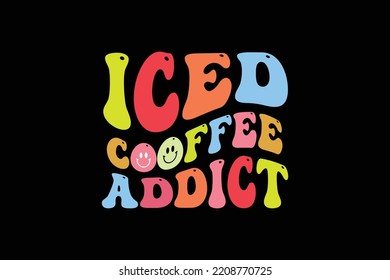 Iced coffee addict retro t shirt design