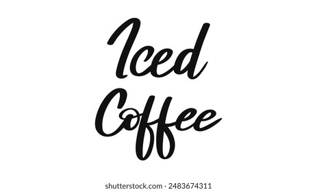 iced coffee  brush calligraphy, Handwritten ink lettering. Hand drawn design elements,Vector typography quote isolated on white background ,Vector illustration EPS 10