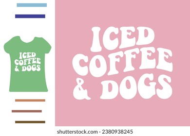 iced coffee and dogs t shirt design