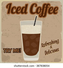 Iced coffee vintage grunge poster on retro background, vector illustration