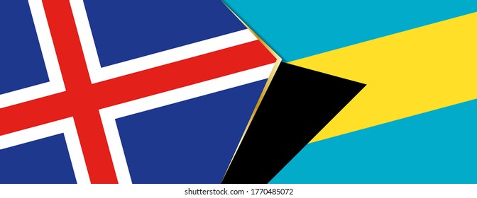 Iceland and The Bahamas flags, two vector flags symbol of relationship or confrontation.