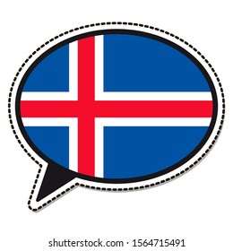 Iceland flag speech bubble sticker on white background. Vintage vector badge. Template design element. Travel sign. Symbol of Independence Day, souvenir sport game, button language, icon.