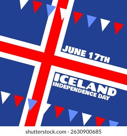 Iceland Independence Day to celebrate on June 17th. Iceland flag with decorations and bold text. Happy Independence Day.