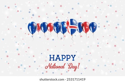 Iceland Independence Day Sparkling Patriotic Poster. Row of Balloons in Colors of the Icelander Flag. Greeting Card with National Flags, Confetti and Stars.