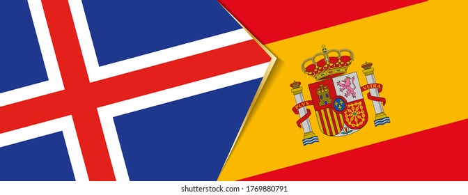 Iceland and Spain flags, two vector flags symbol of relationship or confrontation.