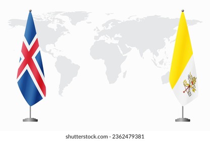 Iceland and Vatican flags for official meeting against background of world map.