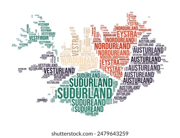 Iceland Word Cloud. Country shape with region division. Iceland typography style image. Region names tag clouds. Vector illustration.